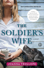 The Soldier's Wife (A Novel) by Joanna Trollope, 9781451672510