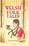 Welsh Folk Tales by Peter Stevenson, 9780750966047