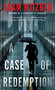 A Case of Redemption by Adam Mitzner, 9781451674804