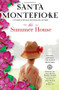 The Summer House (A Novel) by Santa Montefiore, 9781451676693