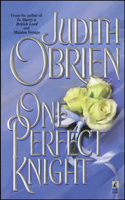 One Perfect Knight by Judith O'Brien, 9781451677669