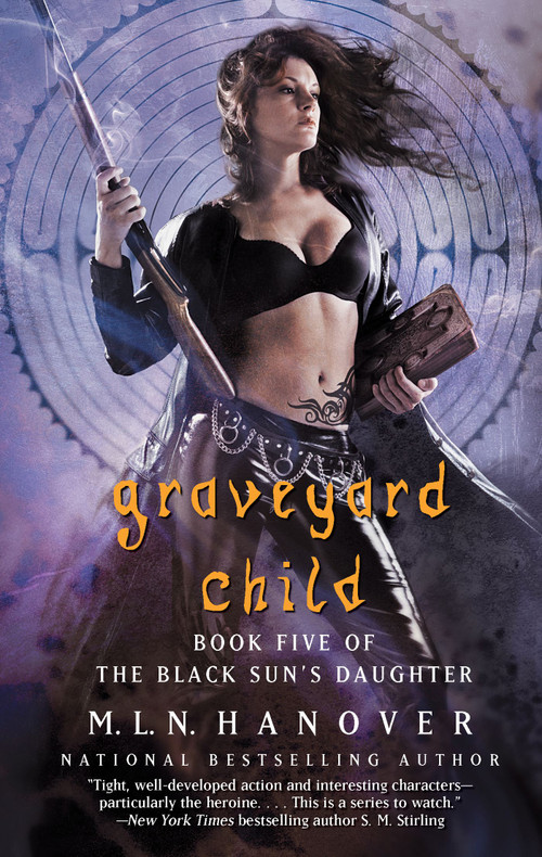 Graveyard Child by M.L.N. Hanover, 9781451678086