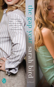 The Gap Year by Sarah Bird, 9781451678765