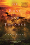 Of Bone and Thunder (A Novel) by Chris Evans, 9781451679311