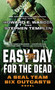 Easy Day for the Dead (A SEAL Team Six Outcasts Novel) by Stephen Templin, Howard E. Wasdin, 9781451683011