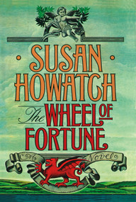 Wheel of Fortune by Susan Howatch, 9781451683660