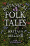 Botanical Folk Tales by Lisa Schneidau, 9780750981217
