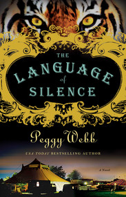 The Language of Silence by Peggy  Webb, 9781451684810