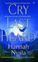 Cry Last Heard by Hannah Nyala, 9781451685572