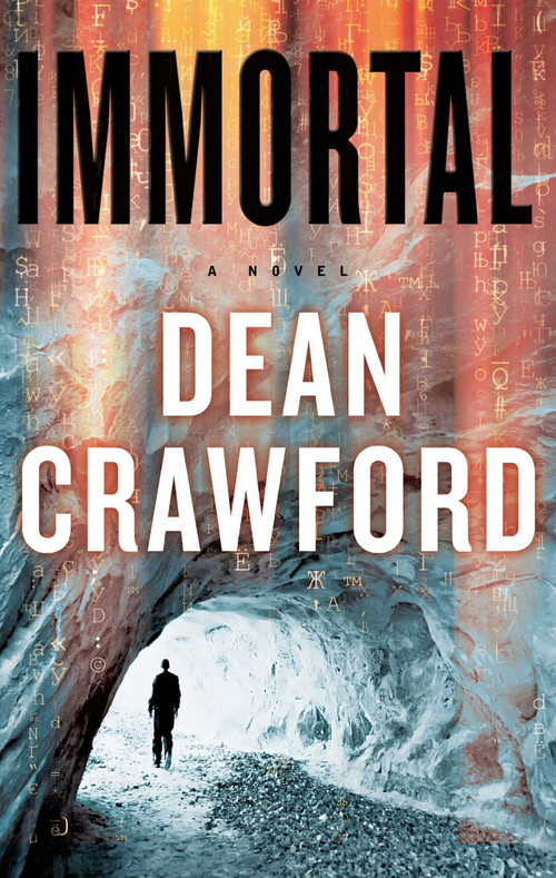 Immortal (A Novel) by Dean Crawford, 9781451686180