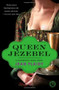Queen Jezebel (A Catherine de' Medici Novel) by Jean Plaidy, 9781451686548