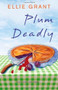 Plum Deadly by Ellie Grant, 9781451689556