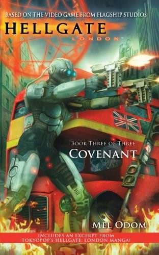 Hellgate: London: Covenant by Mel Odom, 9781451691528