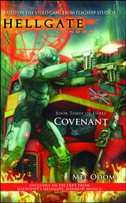 Hellgate: London: Covenant by Mel Odom, 9781451691528