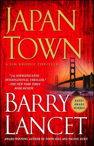 Japantown (A Thriller) by Barry Lancet, 9781451691702
