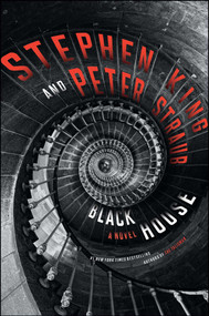 Black House (A Novel) by Stephen King, Peter Straub, 9781451694925