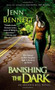 Banishing the Dark by Jenn Bennett, 9781451695090