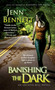 Banishing the Dark by Jenn Bennett, 9781451695090
