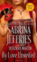 By Love Unveiled by Sabrina Jeffries, 9781451698381