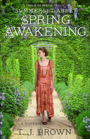Summerset Abbey: Spring Awakening by T. J. Brown, 9781451699067