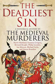 The Deadliest Sin - 9781471114380 by The Medieval Murderers, 9781471114380