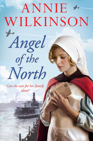 Angel of the North by Annie Wilkinson, 9781471115363