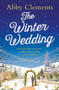 The Winter Wedding by Abby Clements, 9781471137013