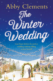 The Winter Wedding by Abby Clements, 9781471137013
