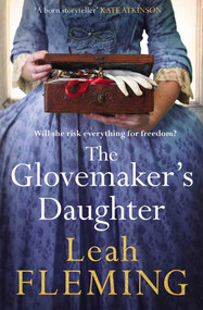 The Glovemaker's Daughter by Leah Fleming, 9781471141003