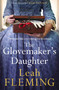 The Glovemaker's Daughter by Leah Fleming, 9781471141003