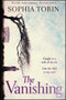 The Vanishing - 9781471151620 by Sophia Tobin, 9781471151620