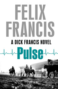 Pulse - 9781471155512 by Felix Francis, 9781471155512