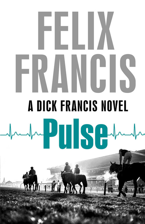 Pulse - 9781471155512 by Felix Francis, 9781471155512