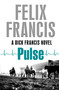 Pulse - 9781471155512 by Felix Francis, 9781471155512