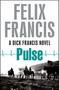 Pulse - 9781471155529 by Felix Francis, 9781471155529