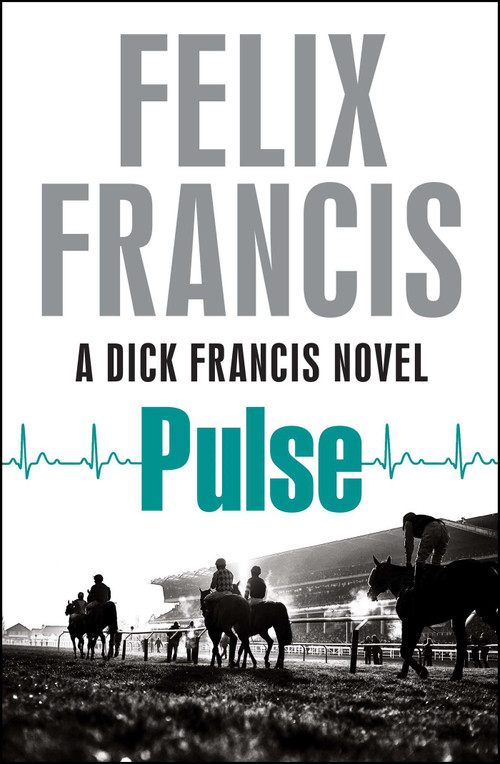 Pulse - 9781471155529 by Felix Francis, 9781471155529