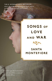 Songs of Love and War by Santa Montefiore, 9781471172366