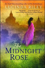The Midnight Rose (A Novel) by Lucinda Riley, 9781476703572