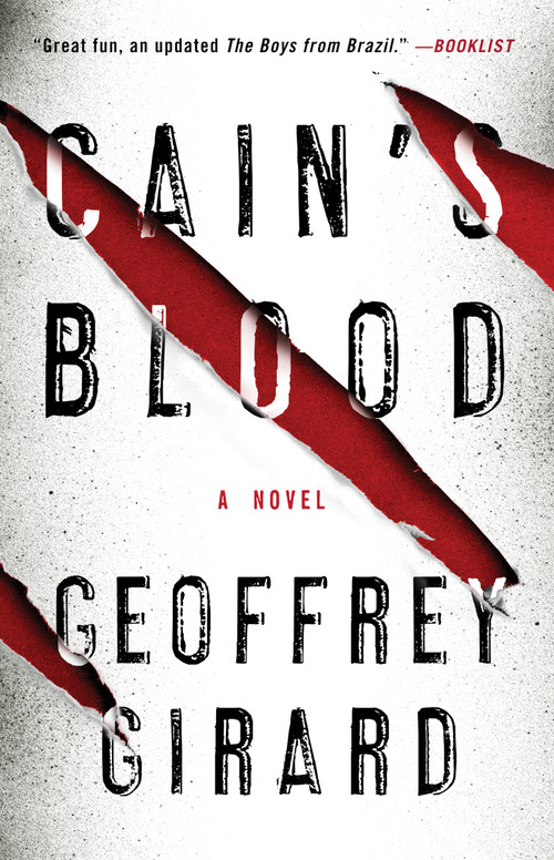 Cain's Blood (A Novel) by Geoffrey Girard, 9781476704050