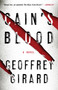 Cain's Blood (A Novel) by Geoffrey Girard, 9781476704050