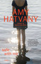 Safe with Me (A Novel) by Amy Hatvany, 9781476704418