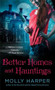 Better Homes and Hauntings by Molly Harper, 9781476706009