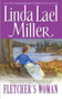 Fletcher's Woman by Linda Lael Miller, 9781476711003
