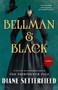 Bellman & Black (A Novel) by Diane Setterfield, 9781476711997