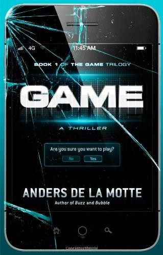 Game (A Thriller) by Anders de la Motte, 9781476712888