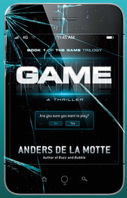 Game (A Thriller) by Anders de la Motte, 9781476712888