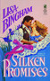 Silken Promises by Lisa Bingham, 9781476715766