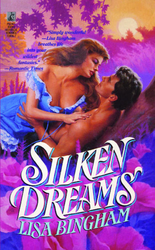 Silken Dreams by Lisa Bingham, 9781476715971
