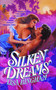 Silken Dreams by Lisa Bingham, 9781476715971