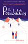 The Possibilities (A Novel) by Kaui Hart Hemmings, 9781476725802
